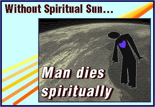 Man Dies Spiritually